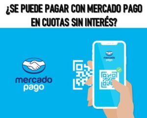 Se Puede Pagar Con Mercado Pago En Cuotas Sin Inter S Ayuda Celular